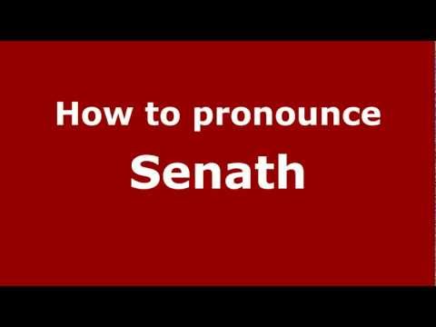 How to Pronounce Senath - PronounceNames.com