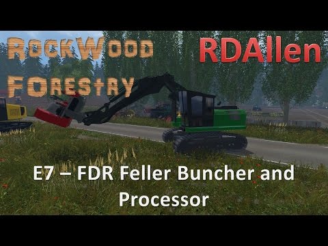 Farming Simulator 15 MP Rockwood E7 - FDR Feller Buncher and Processor