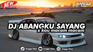 Download lagu DJ MASHUP ABANGKU SAYANG X KAU MACAM_MACAM || SLOW BASS MENGKANE COCOK BUAT BERSANTAI 🎟️ mp3