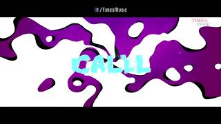 CALL | D SOLDIERZ | Lyrical Video | Latest Song 2018 #Latestsong2018