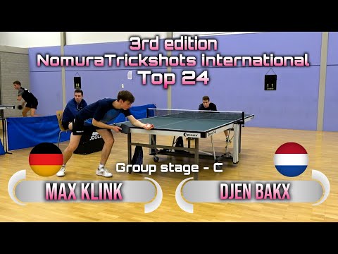 Top 24 Group C Djen Bakx vs Max Klink - Nomuratrickshots international #tabletennis