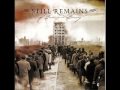 Still Remains- With What You Have