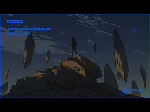 Joman - Breathe (feat. Yoshiko)
