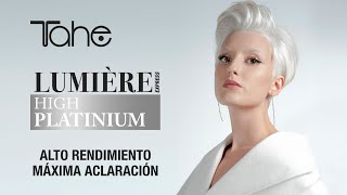 Tahe Decoloración Global - Crema decolorante capilar High Platinium Cream Lumière Express anuncio