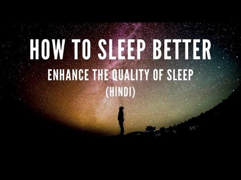 How to Sleep Better (Hindi) by Rajeeta | Enhance your sleep quality