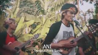 Download lagu Ani | DPS | cover mp3