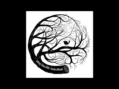 Telling Tales 004 - Twelve Minds
