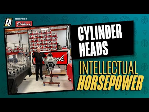Edelbrock and Pat Musi Talk Cylinder Heads