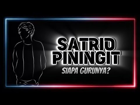 Siapa Gurunya? SATRIO PININGIT