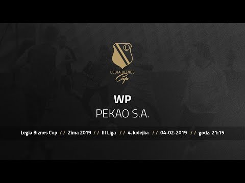 Skrót spotkania WP - PEKAO S.A. ( Legia Biznes Cup Zima 2019 )