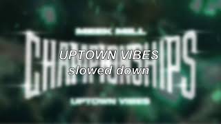 Meek Mill ft. Fabolous &amp; Anuel AA - Uptown Vibes | Slowed Down