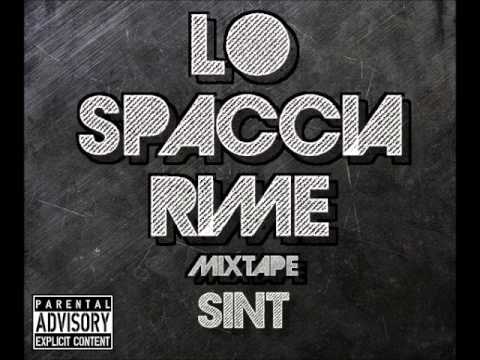 SINT feat RICK - THIS IS MY FLOW (LO SPACCIA RIME mixtape)