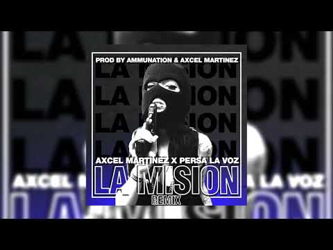 Axcel Martinez feat Persa La voz _ La Misión Remix (Audio Cover)