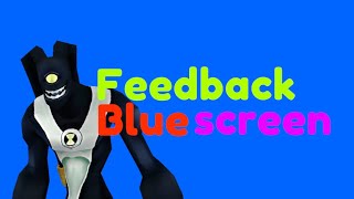 Download lagu Ben10 Feedback blue screen*Not copyrighted*(Download in description) mp3