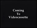 Coming To Videocassette
