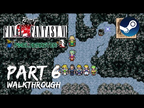 [Walkthrough Part 6] Final Fantasy 6: The Ultimate 2D Pixel Remaster (Steam) No Commentary