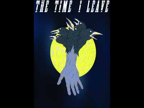 The Time I Leave - From Dusk Till Dawn
