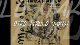 OTRO PIRULO - MKB