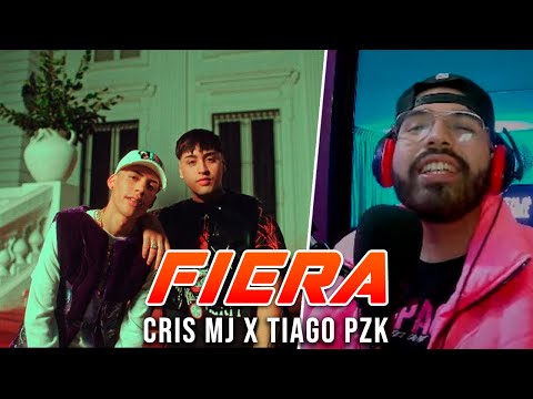 FIERA - CRIS MJ x TIAGO PZK | REACCIÓN