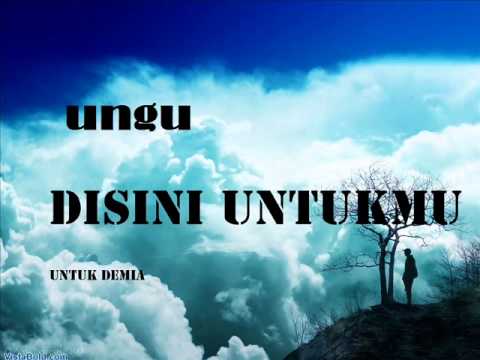 UNGU DISINI UNTUKMU LIRIK