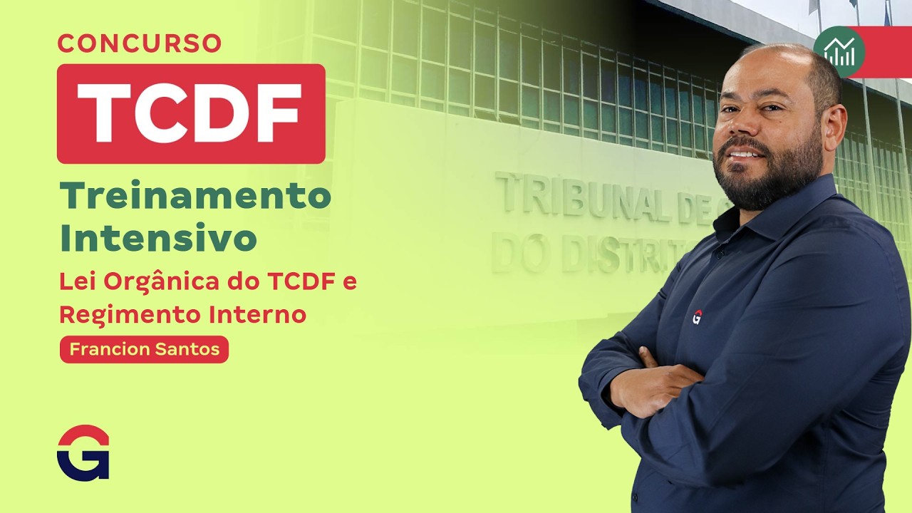 Treinamento Intensivo TCDF - Regimento Interno com Francion Santos