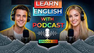 Download lagu Learn English quickly with Smart Podcast | Episode 223 mp3