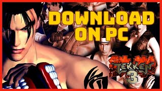 How to Download and Install Tekken 3 on Desktop PC 2023?