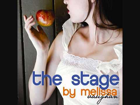 Melissa Vaughan - The Stage (Audio)