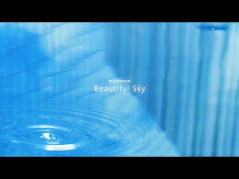 moumoon / Beautiful Sky(Official Lyric Video)