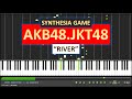 AKB48/JKT48 - RIVER (Piano) 