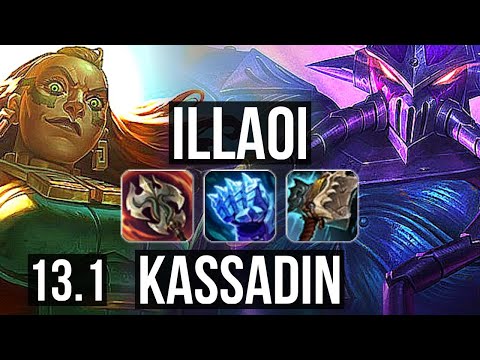 ILLAOI vs KASSADIN (MID) | 2.8M mastery, 1500+ games, 5/1/2 | KR Master | 13.1