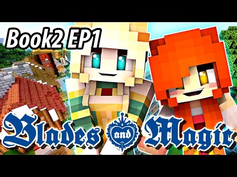 Syllah "The Village of Sources" - Blades and Magic Book 2 EP1 - Minecraft Roleplay