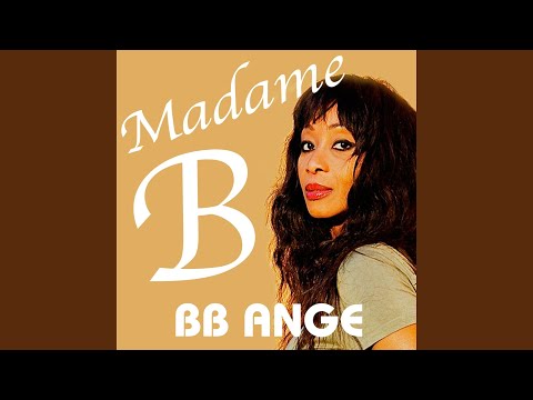 Madame B