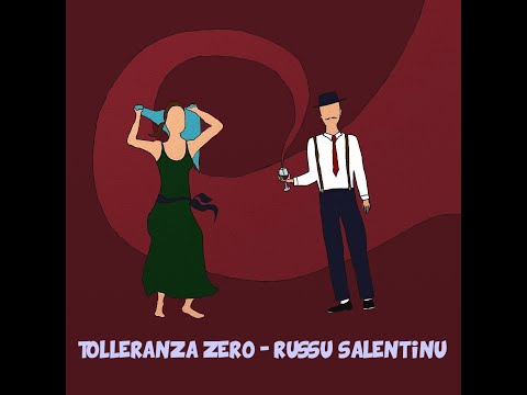 Russu Salentinu - Tolleranza Zero
