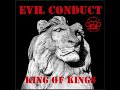 Too Late: Evil Conduct (2007) King Of Kings