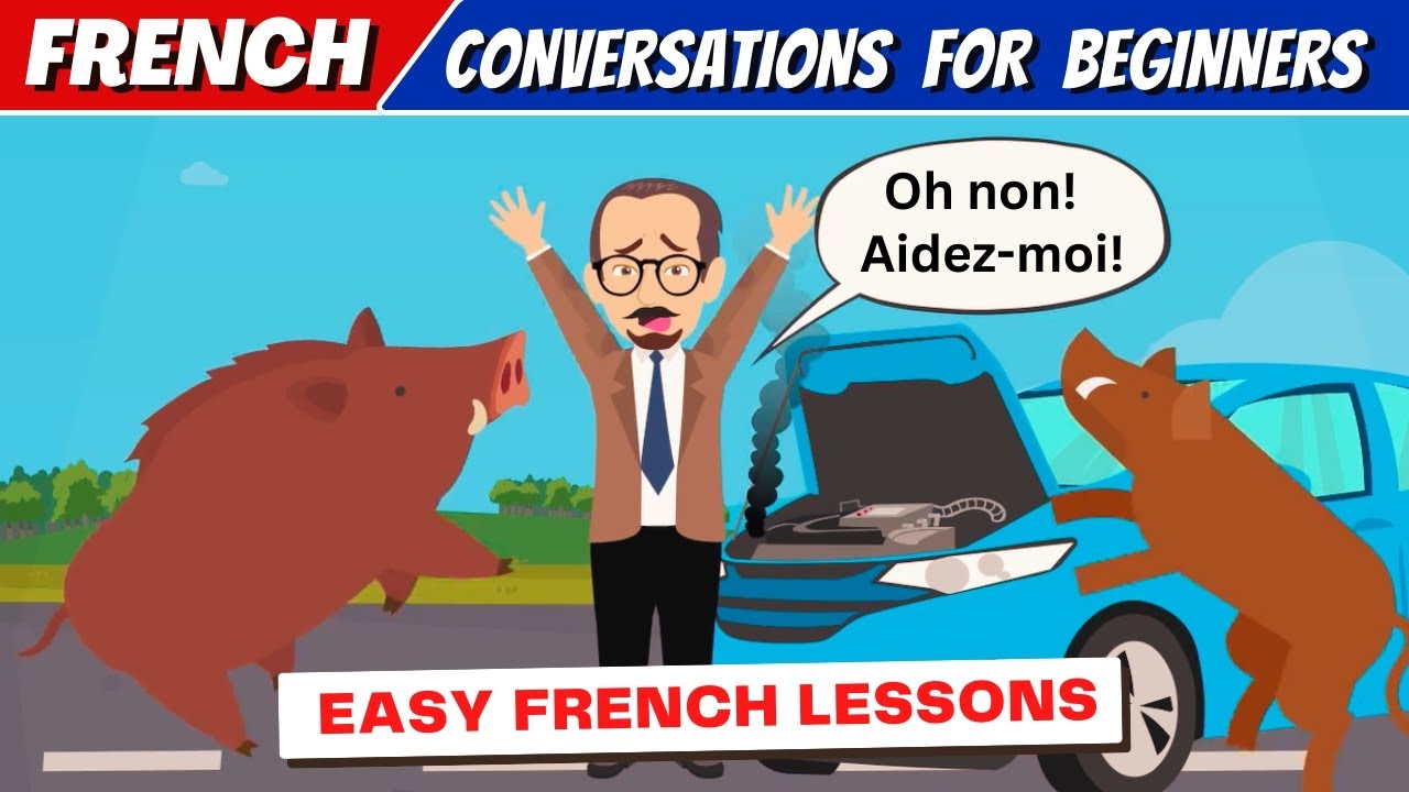Easy French Lessons - Basic French Conversation for Beginners
