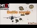 Stream H1Z1 Battle royale (Батл рояль) - 1 часть 