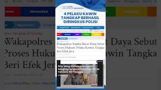 Baru Bertemu Sekali, Pelaku Kawin Tangkap di Sumba NTT Ditangkap Polisi: Akan Diproses Hukum