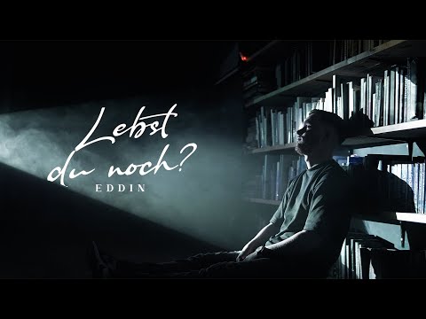 Eddin - Lebst du noch