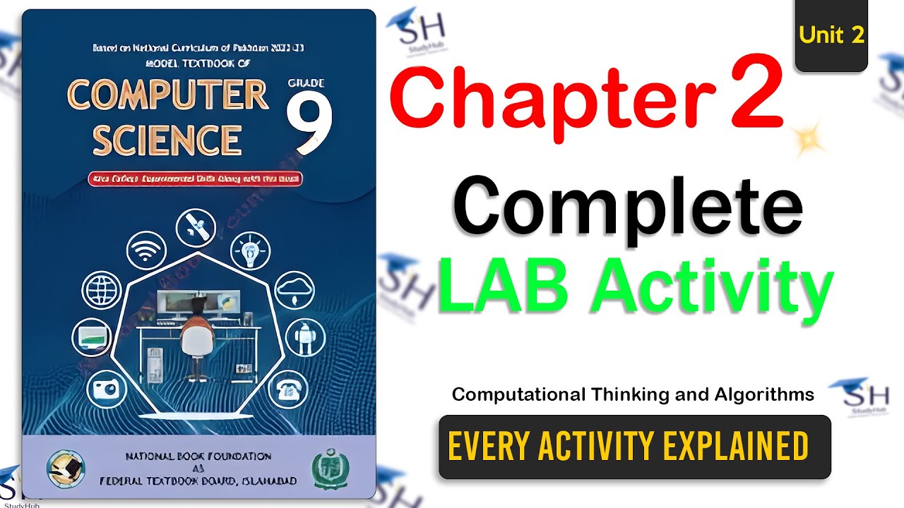 Class 9 Computer Science - Unit 2 Lab Activity Solved in PDF | NBF | computational thinking