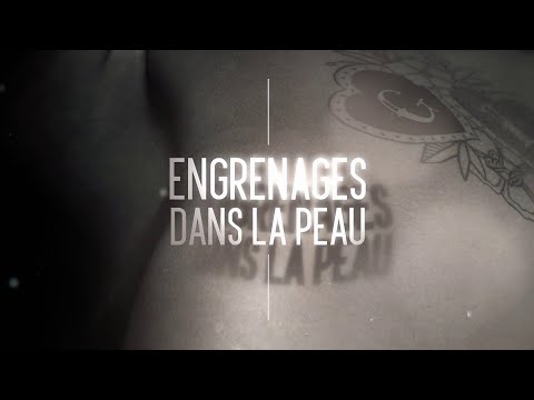 Engrenages dans la peau - Bande-annonce