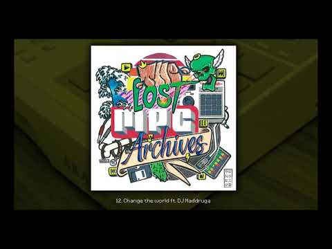 Sensei D. - Change the world (ft. DJ Maddruga) #LostMPCArchives