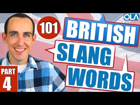 101 Common Slang Words and Expressions in British English – Part 4