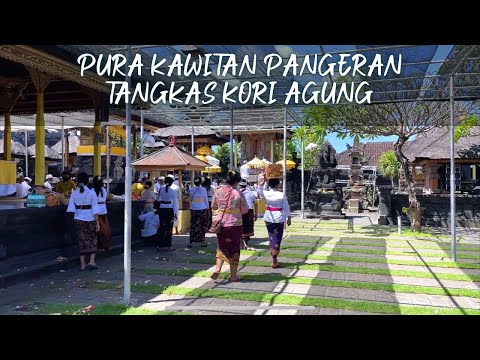 PURA KAWITAN TANGKAS KORI AGUNG