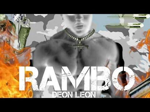DEon LEon - Rambo (Music Video) Filmed In 2023