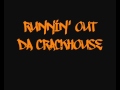 Spice 1 - Runnin' Out da Crackhouse