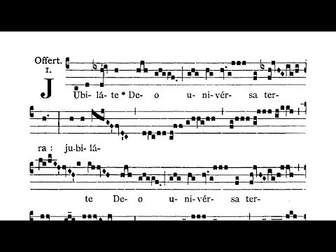 Dominica quarta post Pascha (Fourth Sunday after Easter) - Offertorium (Iubilate Deo)