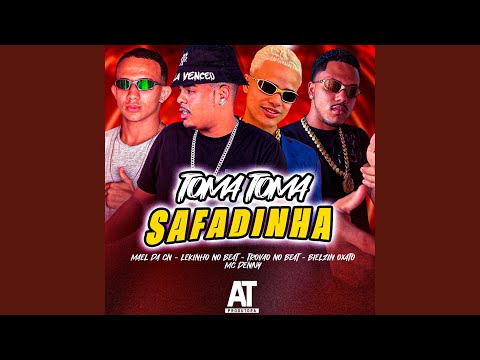 Toma Toma Safadinha (feat. Mael da CN & Mc Denny)