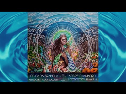 MONADA BRAHMA 021 : Andre Mayborn : Homecoming – Elusive Paths #downtempo #organichouse