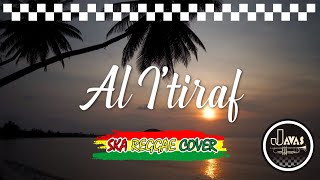 Download lagu AL I'TIRAF ( SEBUAH PENGAKUAN ) - 'Syair Abu Nawas' SKA REGGAE VERSION mp3 Download lagu AL I'TIRAF ( SEBUAH PENGAKUAN ) - 'Syair Abu Nawas' SKA REGGAE VERSION mp3